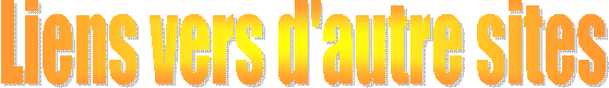 Liens vers d'autre sites